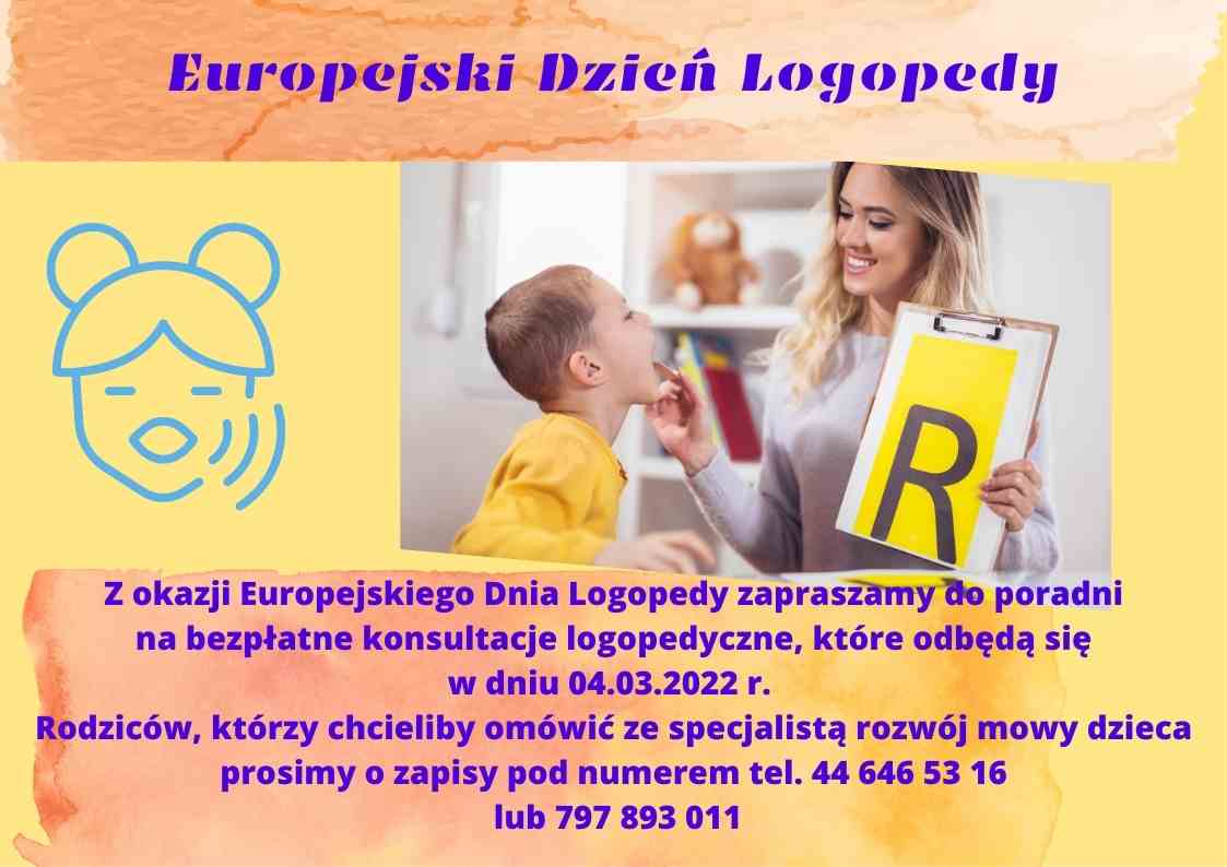 Zdjęcie przedstawiające logopedkę pracującą z dzieckiem, nad zdjęciem tytuł: Europejski Dzień Logopedy, pod zdjęciem tekst: Z okazji Europejskiego Dnia Logopedy zapraszamy do poradni na bezpłatne konsultacje logopedyczne, które odbędą się w dniu 04.03.2022r. Rodziców, którzy chcieliby omówić ze specjalistą rozwój mowy dziecka prosimy o zapisy pod numerem telefonu 44-646-53-16 lub 797-893-011